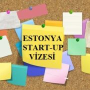 estonya startup vizesi basvurusu bilgi